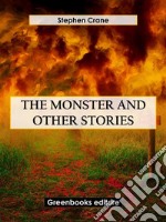 The Monster and Other Stories. E-book. Formato EPUB ebook