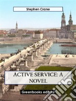 Active Service: A novel. E-book. Formato EPUB ebook