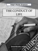 The conduct of life. E-book. Formato EPUB ebook