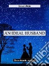 An Ideal Husband. E-book. Formato EPUB ebook