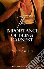 The Importance Of Being Earnest. E-book. Formato EPUB ebook