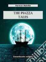 The Piazza Tales. E-book. Formato EPUB ebook