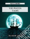 The Piazza Tales. E-book. Formato EPUB ebook