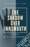 The shadow over innsmouth. E-book. Formato EPUB ebook