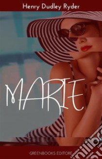 Marie. E-book. Formato EPUB ebook di Henry Ryder Haggard