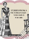 Stories from a Victorian Age - Volume 15. E-book. Formato EPUB ebook