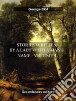 Stories written by a lady with a man's name - Volume 4. E-book. Formato EPUB ebook