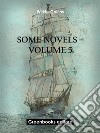 Some novels – Volume 5. E-book. Formato EPUB ebook