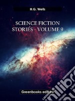 Science fiction stories - Volume 9. E-book. Formato EPUB ebook