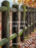 Dentro del cercado. E-book. Formato EPUB ebook