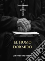 El humo dormido. E-book. Formato EPUB