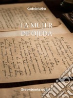 La mujer de Ojeda. E-book. Formato EPUB ebook