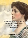 Stories written by a British American – Volume XI. E-book. Formato EPUB ebook