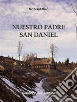 Nuestro padre San Daniel. E-book. Formato EPUB ebook