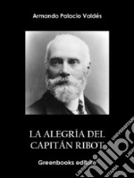 La alegría del capitán Ribot. E-book. Formato EPUB ebook