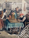 Los majos de cádiz. E-book. Formato EPUB ebook