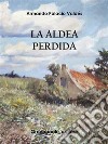 La aldea perdida. E-book. Formato EPUB ebook