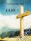 La fe. E-book. Formato EPUB ebook