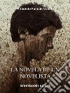 La novela de un novelista. E-book. Formato EPUB ebook