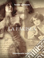 La farisea. E-book. Formato EPUB ebook