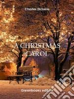 A Christmas Carol. E-book. Formato EPUB ebook