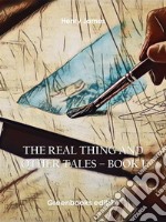 The Real Thing and Other Tales. E-book. Formato EPUB ebook