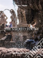 The Sacred Fount. E-book. Formato EPUB ebook