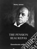 The Pension Beaurepas. E-book. Formato EPUB ebook