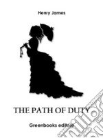 The Path of Duty. E-book. Formato EPUB ebook