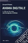 Anima digitale: La Chiesa alla prova dell’Intelligenza Artificiale. E-book. Formato EPUB ebook