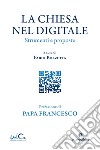 La Chiesa nel digitale: Strumenti e proposte. E-book. Formato EPUB ebook di Jorge Mario (Papa Francesco) Bergoglio