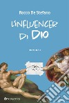 L'influencer di Dio. E-book. Formato EPUB ebook