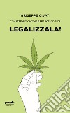Legalizzala!. E-book. Formato EPUB ebook