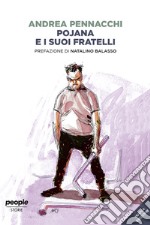 Pojana e i suoi fratelli (nuova edizione). E-book. Formato EPUB