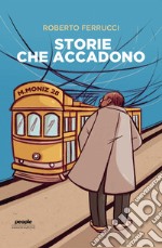 Storie che accadono. E-book. Formato EPUB ebook