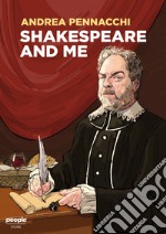 Shakespeare and me. E-book. Formato EPUB