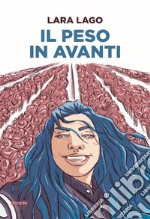 Il peso in avanti. E-book. Formato EPUB