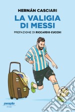 La valigia di Messi. E-book. Formato EPUB