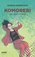 Komorebi: Un libro queer. E-book. Formato EPUB