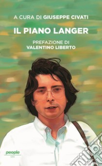 Il piano Langer (nuova edizione). E-book. Formato EPUB ebook di Valentino Liberto