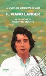 Il piano Langer (nuova edizione). E-book. Formato EPUB ebook