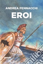 Eroi. E-book. Formato EPUB