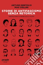 Storie di antifascismo senza retorica. E-book. Formato EPUB ebook