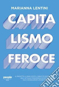 Capitalismo feroce. E-book. Formato EPUB ebook