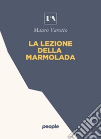 La lezione della Marmolada. E-book. Formato EPUB ebook