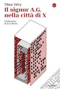 Il signor A.G. nella città di X. E-book. Formato EPUB ebook