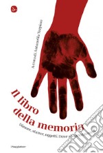 Il libro della memoria: Dimore, stanze, oggetti. Dove abitano i ricordi. E-book. Formato EPUB ebook