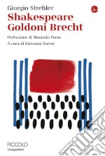 Shakespeare Goldoni Brecht. E-book. Formato EPUB