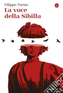 La voce della Sibilla. E-book. Formato EPUB ebook di Filippo Tuena