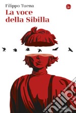 La voce della Sibilla. E-book. Formato EPUB ebook